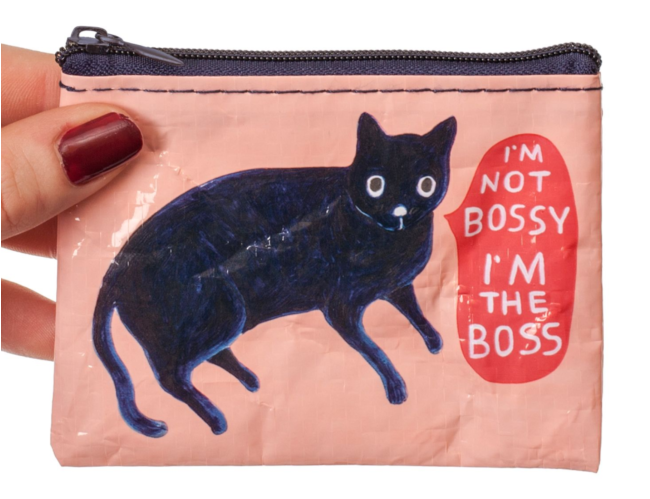 I'm Not Bossy. I'm The Boss Coin Purse