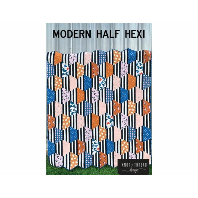 Knot + Thread Modern Half Hexi Quilt